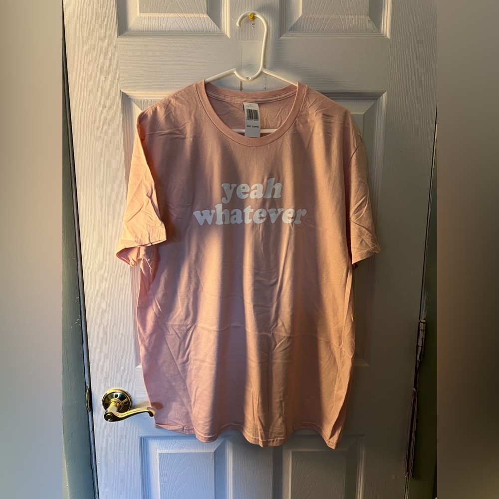 NEW WITH TAG | Unisex XL Yeah Whatever T-Shirt